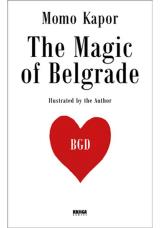 The Magic of Belgrade